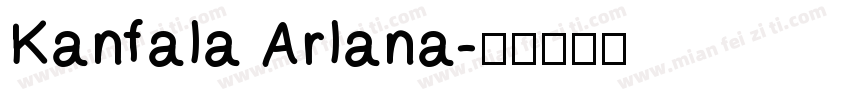 Kanfala Arlana字体转换